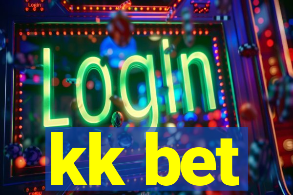 kk bet