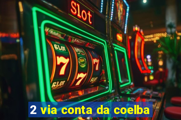 2 via conta da coelba