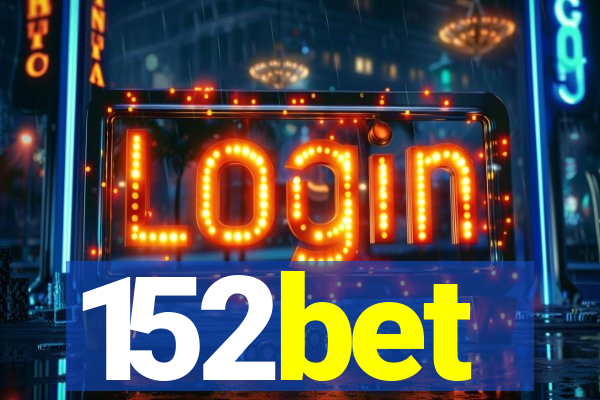 152bet