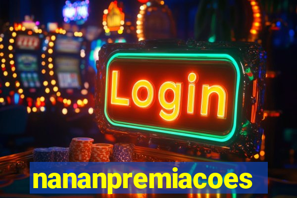 nananpremiacoes