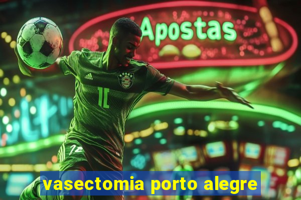 vasectomia porto alegre