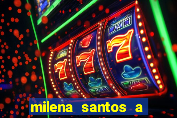 milena santos a musa da borracharia