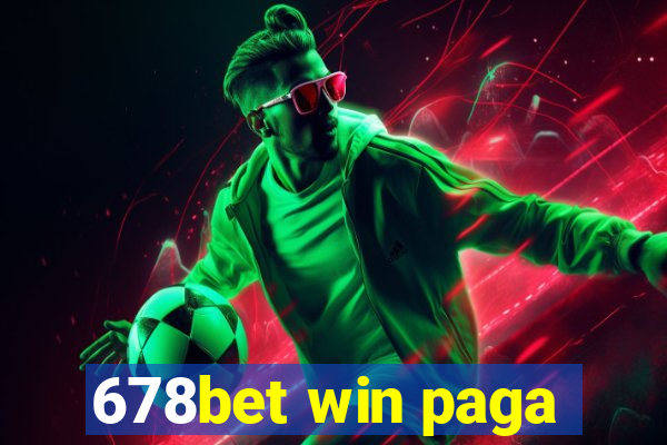 678bet win paga