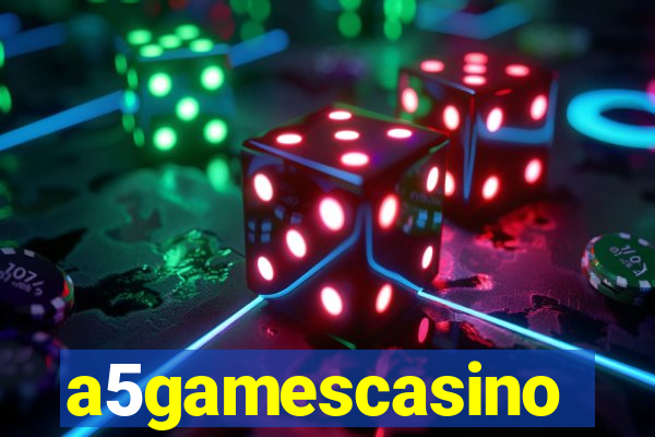 a5gamescasino