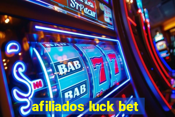 afiliados luck bet