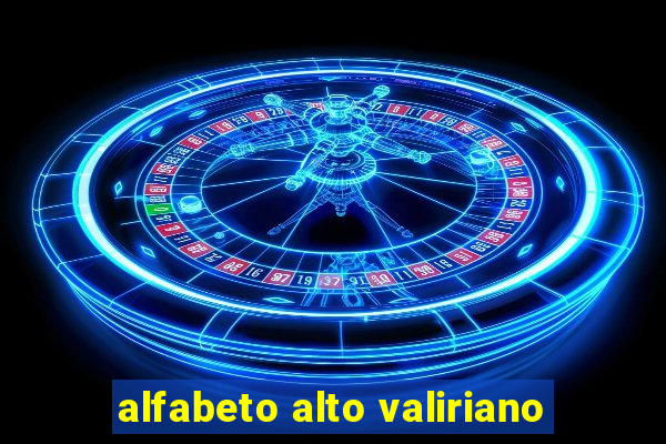 alfabeto alto valiriano