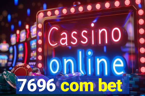 7696 com bet