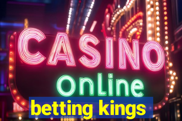 betting kings