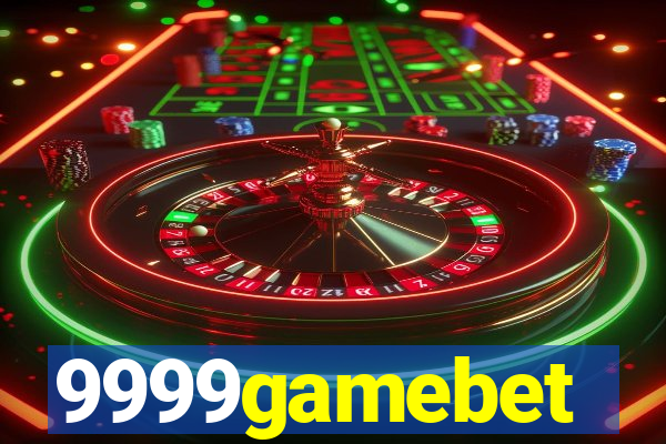 9999gamebet