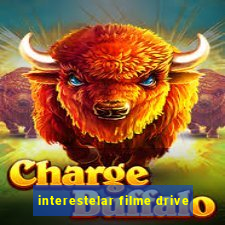 interestelar filme drive