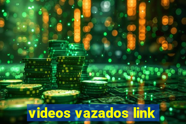 videos vazados link