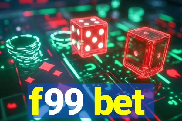 f99 bet