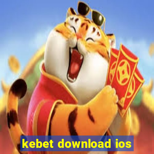 kebet download ios