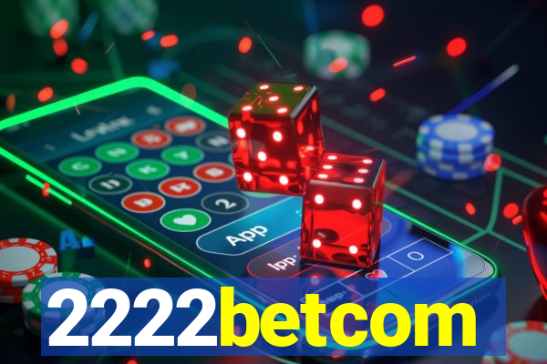 2222betcom