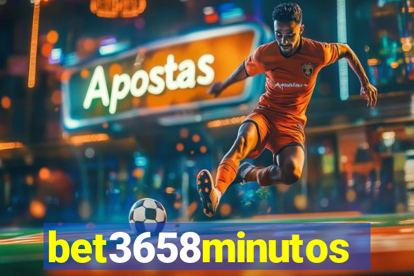 bet3658minutos