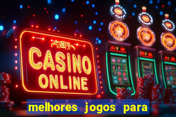 melhores jogos para o tablet