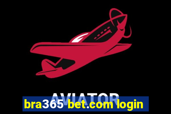 bra365 bet.com login
