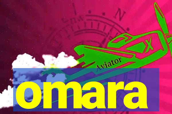 omara