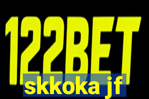 skkoka jf