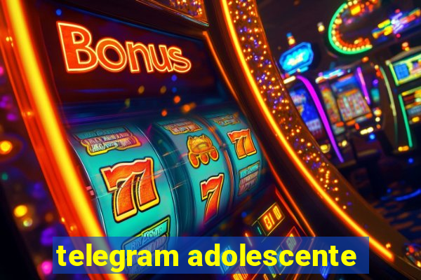 telegram adolescente