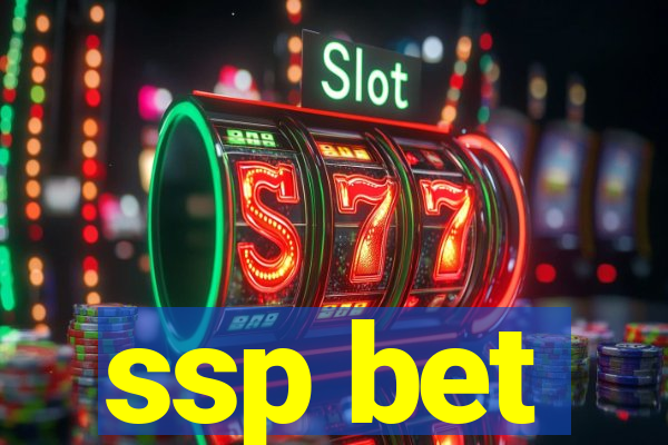 ssp bet