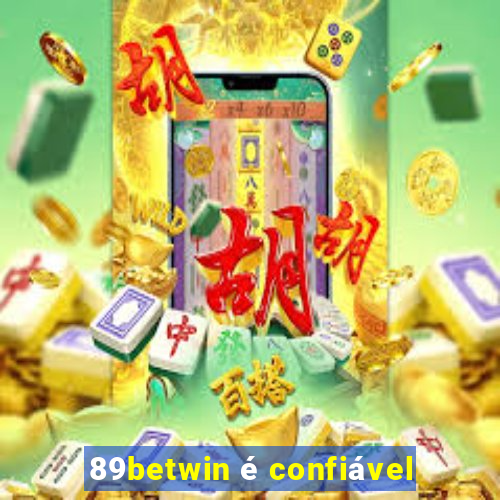 89betwin é confiável