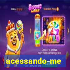 acessando-me