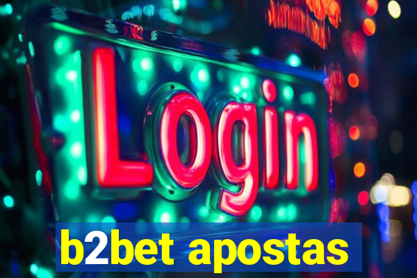 b2bet apostas