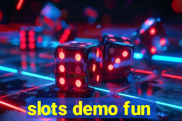 slots demo fun