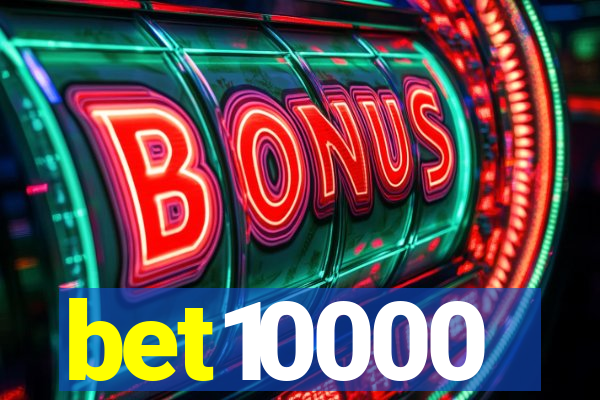 bet10000