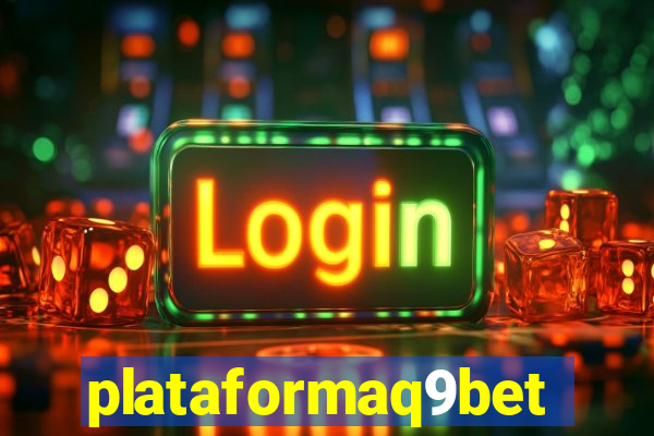 plataformaq9bet