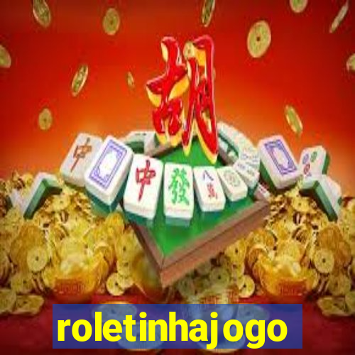 roletinhajogo