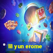 lil yun erome