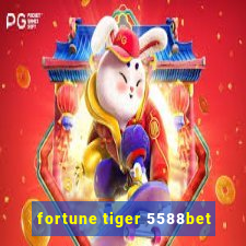 fortune tiger 5588bet