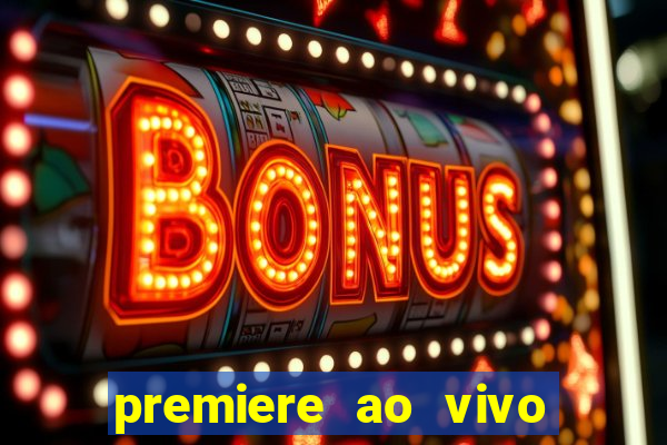 premiere ao vivo gratis futebol