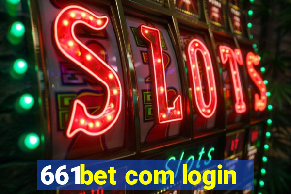 661bet com login