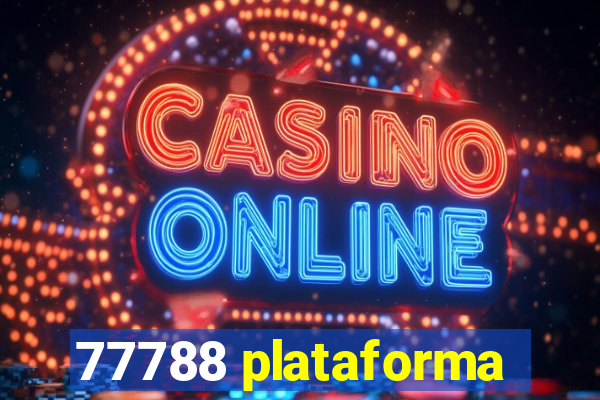 77788 plataforma