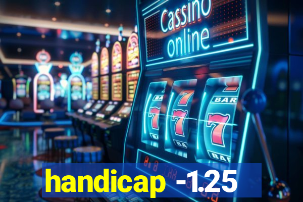 handicap -1.25