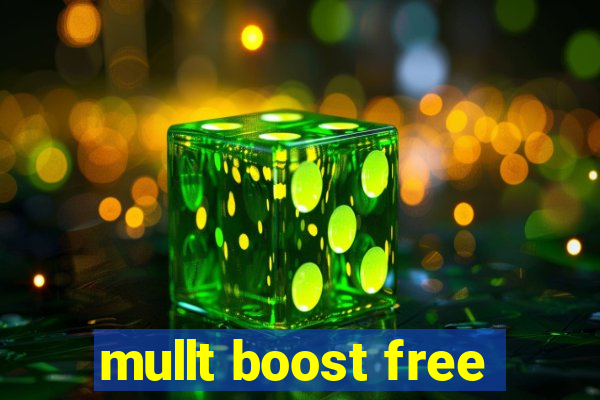mullt boost free