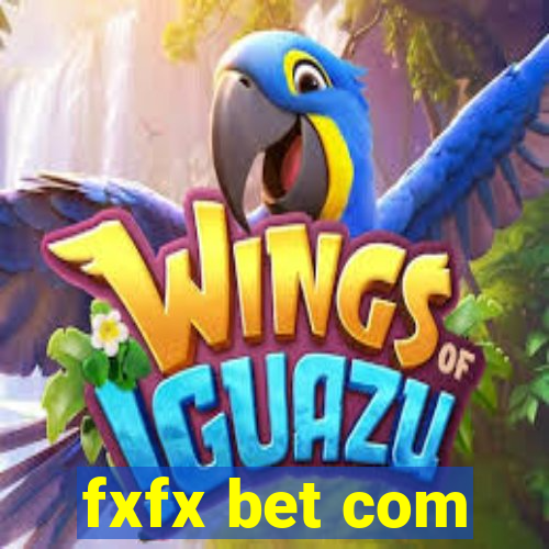 fxfx bet com