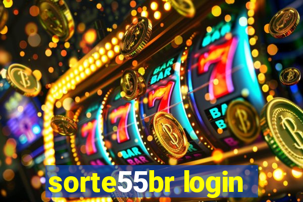 sorte55br login