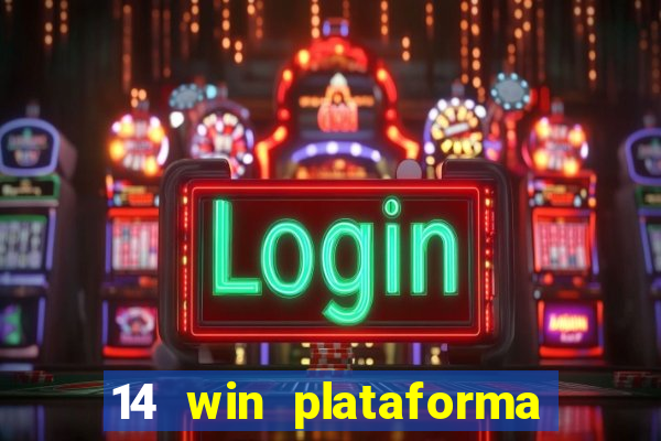14 win plataforma de jogos