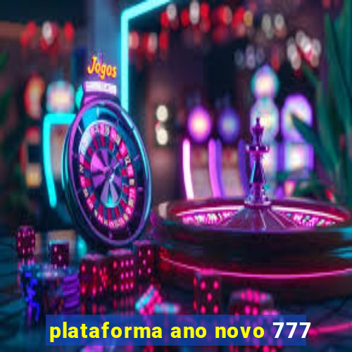 plataforma ano novo 777