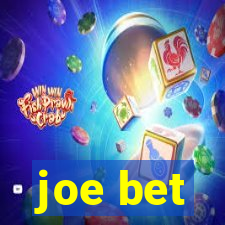 joe bet