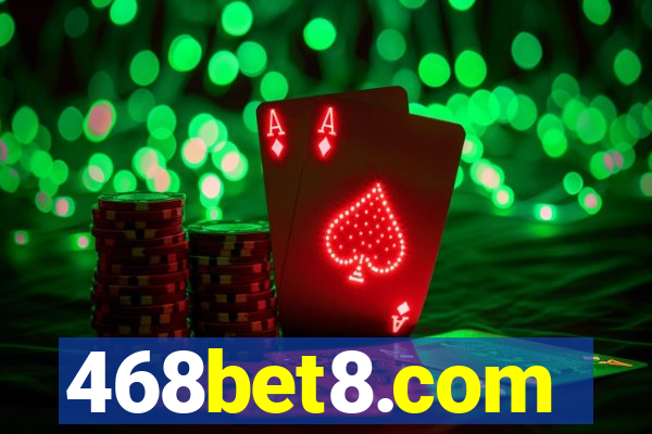 468bet8.com