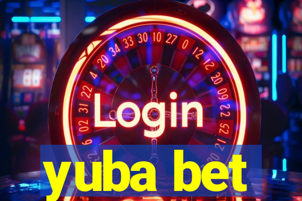 yuba bet