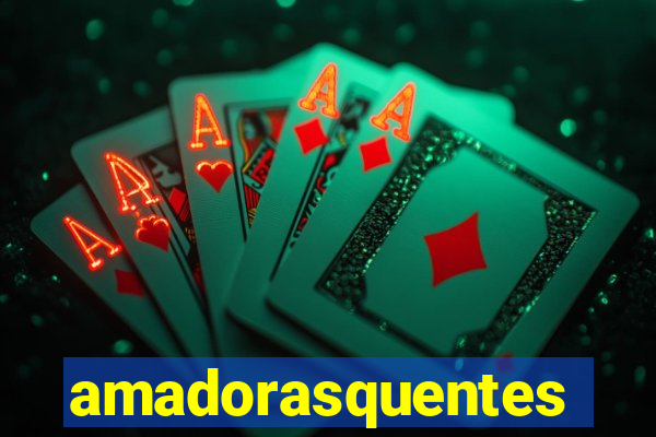 amadorasquentes