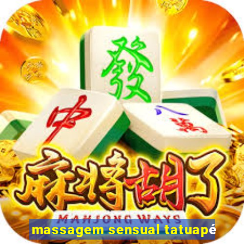massagem sensual tatuapé