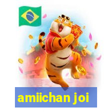 amiichan joi