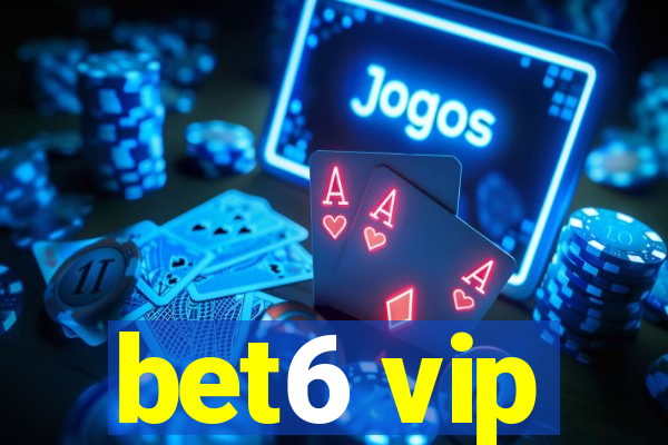 bet6 vip